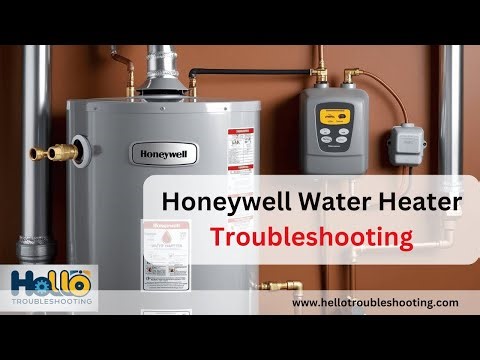 Fix Your Honeywell Water Heater: Troubleshooting Made Easy!