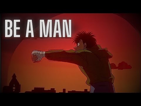 Be A Man