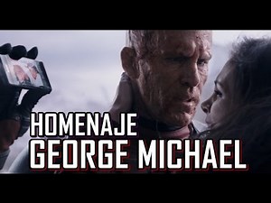 DEADPOOL | Homenaje a George Michael: Careless Whisper