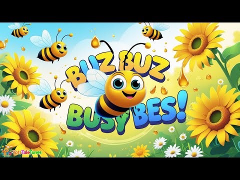 Buzz Buzz Busy Bees 🐝 | Fun Bee Song for Kids | Nursery Rhymes & Kids Songs