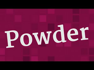 POWDER pronunciation • How to pronounce POWDER