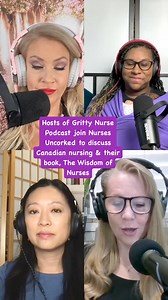Hosts of Gritty Nurse Podcast join Nurses Uncorked to discuss Canadian nursing & their new book, The Wisdom of Nurses. Thank you Amie Archibald-Varley. #nurse | Nurse Erica