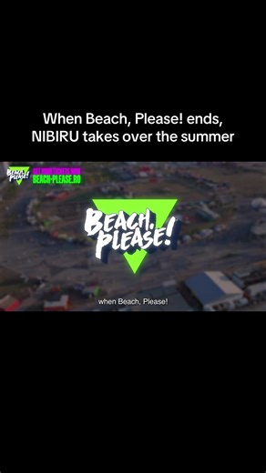 NIBIRU Takes Over Summer After Beach, Please! Ends