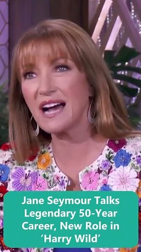 Jane Seymour Talks Legendary 50-Year Career, New Role in ‘Harry Wild’