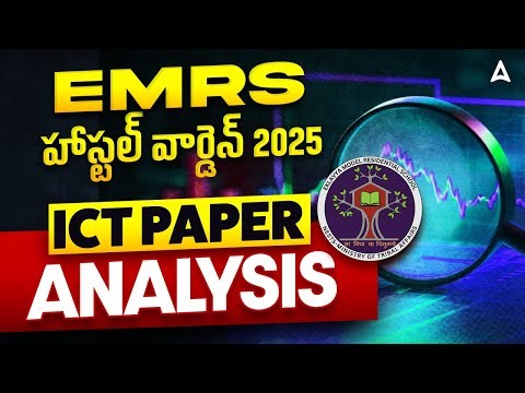 EMRS Hostel Warden Paper Analysis in Telugu | EMRS ICT Question Paper 2025 | Adda247 Telugu