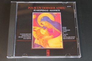 Jo Akepsimas, Mannick - Pour Un Dernier Adieu - Messe "Pour Un Dernier Adieu" Et Chants Pour Les Célébrations Des Funérailles