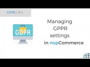Managing GDPR settings in nopCommerce