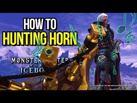 This Hunting Horn Guide Will Teach You Everything | Monster Hunter World