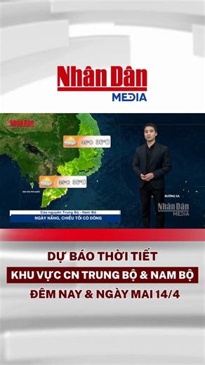 Latest weather forecast for the Central Highlands and Southern Vietnam tonight and tomorrow, Apri...