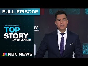 Top Story with Tom Llamas - May 29 | NBC News NOW