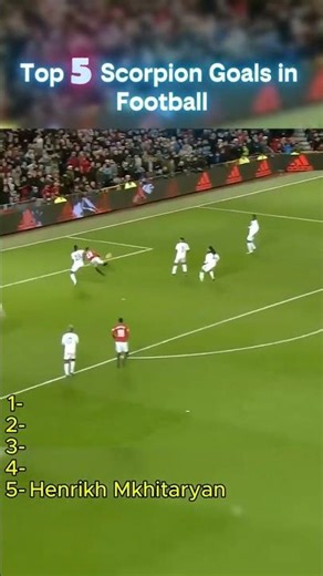 Top 5 Scorpion Goals in Football #football #goals #highlights