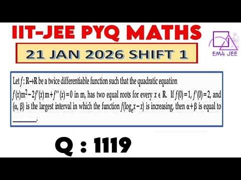 Let f : R→R be a twice differentiable function such that equation f(x)m^2 – 2f '(x)m + f''(x)=0 in