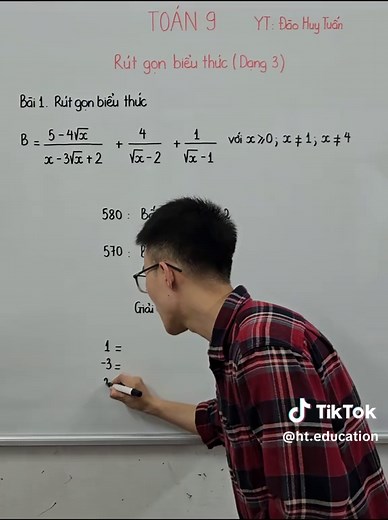 Toán 9: Rút Gọn Biểu Thức Dạng 3 - Bài 1