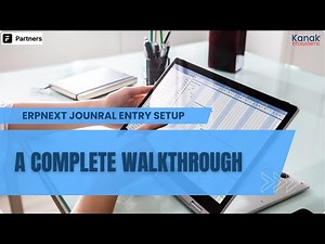 ERPNext Journal Entry Setup: A Complete Walkthrough