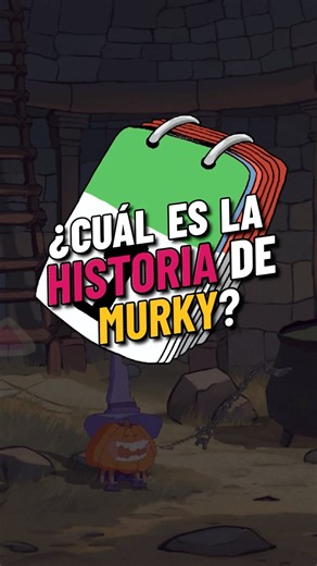 ¿Cuál es la HISTORIA de MURKY?