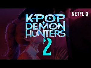 KPop Demon Hunters 2 is in DANGER
