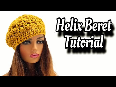 Crochet Beret Style Hat Tutorial - The Helix Beret 🧶✨