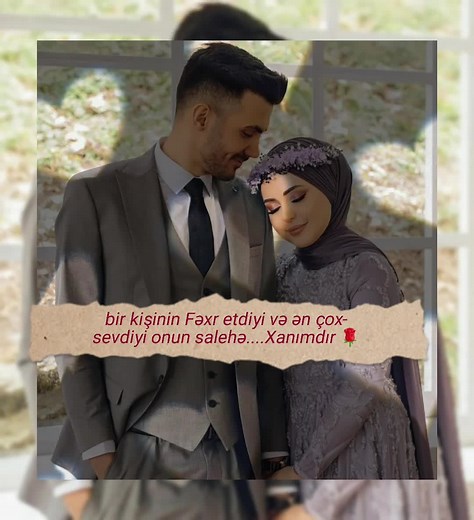 ata qızıyla kişidə xanımıyla Fəxr edər🤭😊#esqieli #mömünə🌹 #dinividyolar🕋☝🏻🧕🏻 #kəşfəttttttttt #fyp #dinəhli