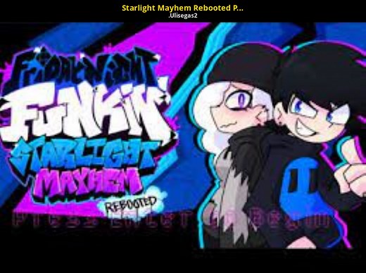 Starlight Mayhem Rebooted Psych Engine Port ( The Mod for Friday Night Funkin' | FNF Mods