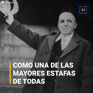 827K views · 7.6K reactions | Carlo Ponzi ha pasado a la historia como un hombre que arruinó millones de vidas. Era tan solo un joven cuando llegó a América en 1903 con dos dólares en el bolsillo, pero a falta de dinero, usaría su ingenio. Así comenzó una pequeña estafa, que arruinaría a millones y que terminaría siendo conocida como “el esquema de Ponzi”... o una pura y simple estafa piramidal. | Magnates | Facebook