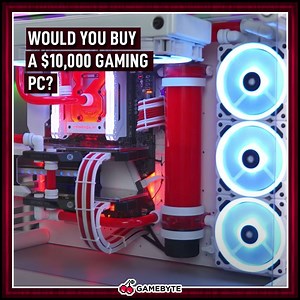 146K views · 318 reactions | Would you pay that much for a PC?  | GameByte | Facebook