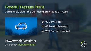 Powerful Pressure Purist achievement in PowerWash Simulator