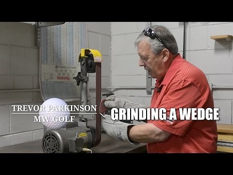 Grinding a Sand Wedge | Golf Lessons & Custom Golf Clubs