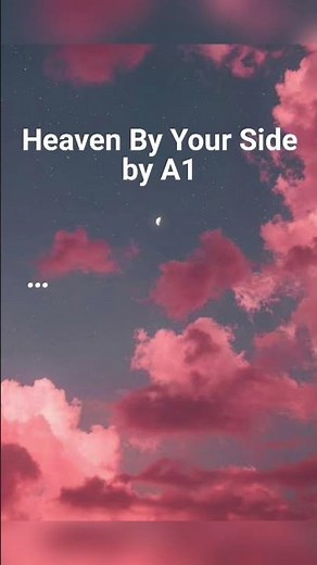 Heaven by Your Side by A1 #lyrics #lyricvideo #lyricsvideo
