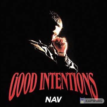 Nav - Good Intentions Intro Instrumental (FLP in description)