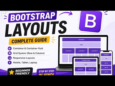 Bootstrap Layouts Explained in Hindi | Container, Grid System & Responsive Design
