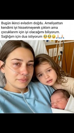 229K views · 4.1K reactions | Bugün ikinci evladım doğdu. Ameliyattan kendimi iyi hissetmeyerek çıktım ama çocuklarım için iyi olacağımı biliyorum. Sağlığım için dua istiyorum凉凉凉❤️❤️ | En dakika güncel haberler | Facebook