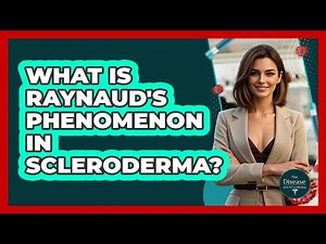 What Is Raynaud's Phenomenon In Scleroderma? - The Disease Encyclopedia