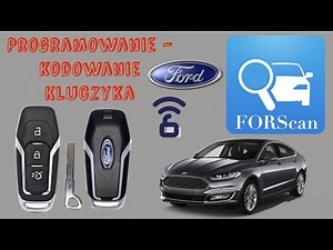 Adding / Assigning a Key (keyless) - Ford Mondeo, Galaxy, S-Max, Kuga, Edge - FORScan