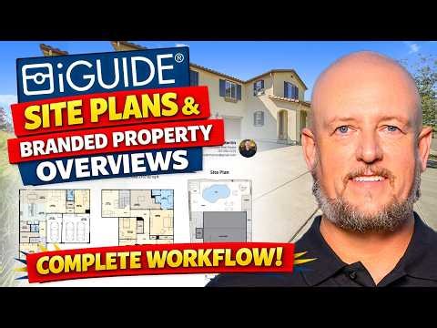 iGUIDE Site plans and Branded Property Overviews - Complete workflow