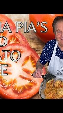 Nonna Pia Prepares an Easy to make Tomato Speciality! Full Video