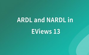 EViews视频教程--ARDL and NARDL in EViews 13