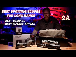 Best Spotting Scope For Long Range - Nightforce CFS vs Athlon Ares G2 UHD