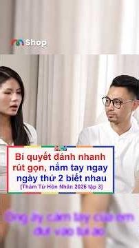Bí quyết đánh nhanh rút gọn, nắm tay ngay ngày thứ 2 biết nhau | Thám Tử Hôn Nhân 2026 tập 3