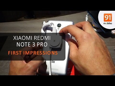 Xiaomi Redmi Note 3 Pro: First Look | Hands on | Price