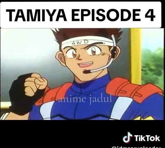 TAMIYA EPISODE: 4 #fyp #letsandgo #tamiya #animejadul #hot🔥🔥🔥 #animeclassic imeclassic