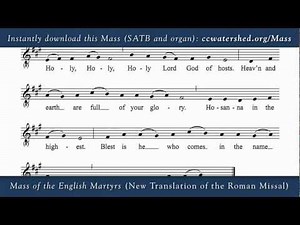 "Holy, Holy, Holy" - Mass of the English Martyrs