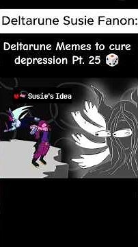 Deltarune Memes to cure depression Pt. 25 🎲
