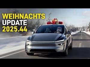 Tesla Software Update 2025.44 : Versionshinweise (Basis zum Holiday Update!