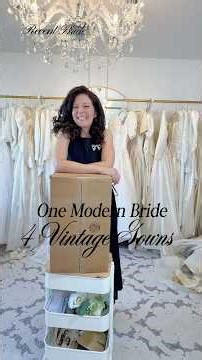 1 Modern Bride 4 Vintage Wedding Gowns !