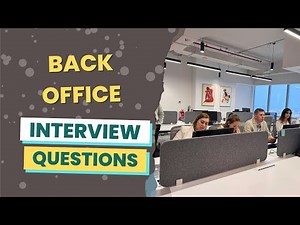 Back Office Interview Questions (with answers & tips)