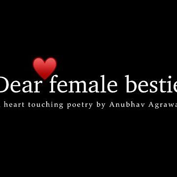 “Dear, Female Bestie” - Heart Touching Poetry for Female Bestfrnd || ‪@corp-spacex1‬