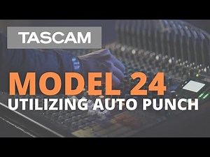 TASCAM Model 24 | Utilizing Auto Punch
