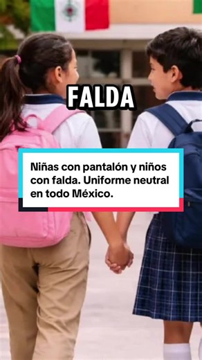 Uniforme Neutro en México: Niñas con Pantalón y Niños con Falda
