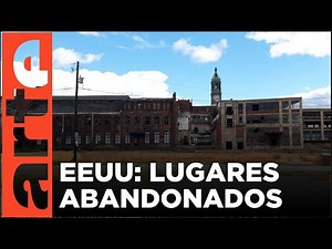 EEUU: las ruinas de América (2019) | ARTE.tv Documentales