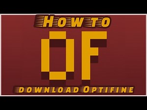 How to download Optifine for Minecraft